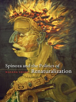 cover image of Spinoza and the Politics of Renaturalization